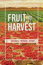 Fruit to Harvest: Witness of God's Great Work among Muslims