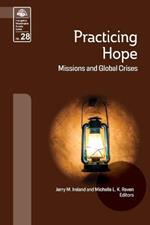 Practicing Hope: Missions and Global Crises