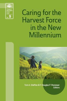 Caring for the Harvest Force in the New Millennium - cover