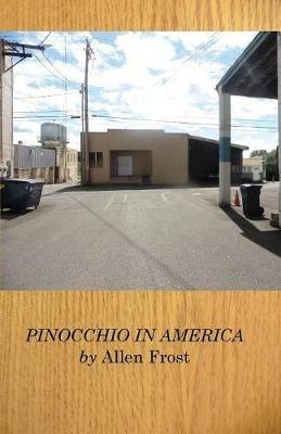 Pinocchio in America - Allen Frost - cover