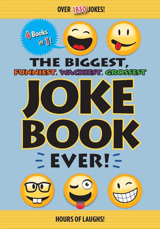 The Biggest, Funniest, Wackiest, Grossest Joke Book Ever! - Jean Hwang,Editors of Portable Press - ebook