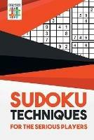 Sudoku Techniques for the Serious Players - Senor Sudoku - cover
