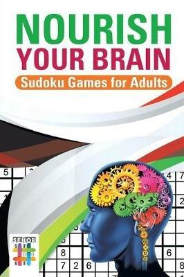 Nourish Your Brain Sudoku Games for Adults - Senor Sudoku - cover