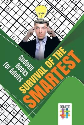 Survival of the Smartest Sudoku Books for Adults - Senor Sudoku - cover