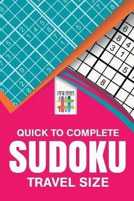 Quick to Complete Sudoku Travel Size - Senor Sudoku - cover