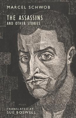 The Assassins: and Other Stories - Marcel Schwob - cover