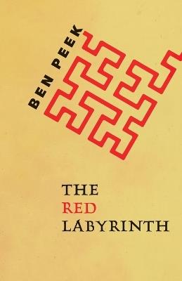 The Red Labyrinth - Ben Peek - cover
