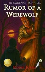 Rumor of a Werewolf