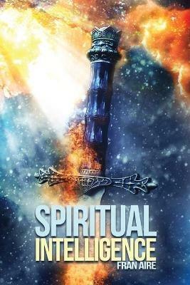 Spiritual Intelligence - Fran Aire - cover