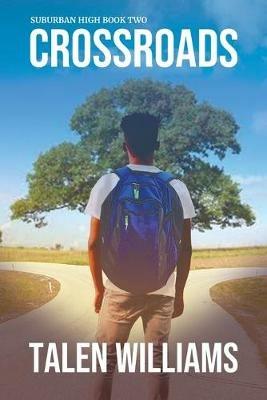 Suburban High: Book Two: Crossroads - Talen Williams - cover
