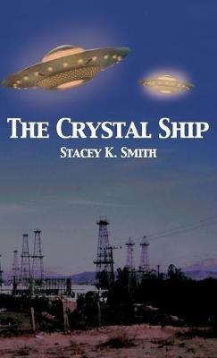 The Crystal Ship - Stacey K Smith - cover