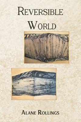 Reversible World - Alane Rollings - cover
