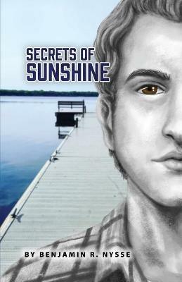 Secrets of Sunshine - Benjamin R Nysse - cover