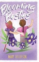Blooming Besties - Mary Tellefson - cover