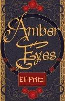 Amber Eyes - Eli Pritzl - cover