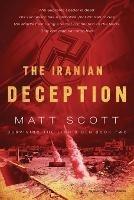 The Iranian Deception - Matt Scott - cover