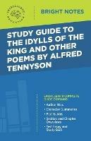 Study Guide to The Idylls of the King and Other Poems by Alfred Tennyson - cover