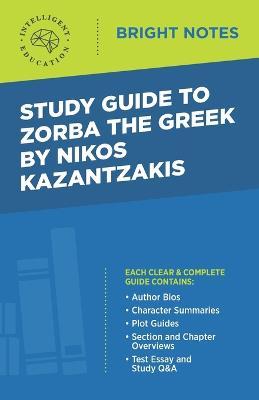 Study Guide to Zorba the Greek by Nikos Kazantzakis - cover