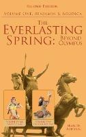 The Everlasting Spring: Beyond Olympus: Benjamin and Boudica - Francis Audrain - cover
