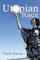 Utopian Race: New Edition - Frank Karan - cover