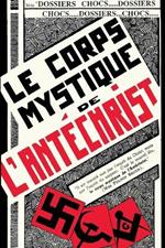 Le corps mystique de l'antechrist