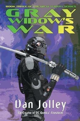 Gray Widow's War - Dan Jolley - cover
