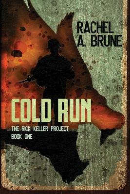 Cold Run - Rachel a Brune - cover