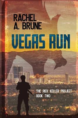 Vegas Run - Rachel a Brune - cover