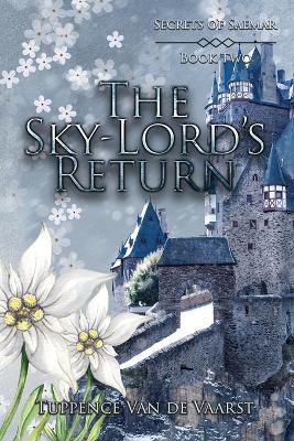 The Sky-Lord's Return - Tuppence Van de Vaarst - cover