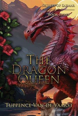 The Dragon Queen - Tuppence Van de Vaarst - cover