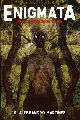 Enigmata: The Watcher from Within - S Alessandro Martinez - cover