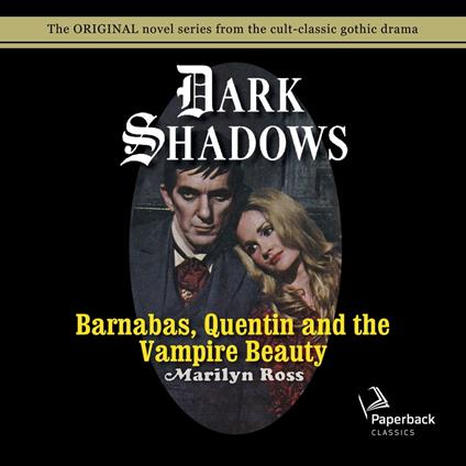Barnabas, Quentin and the Vampire Beauty