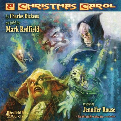Charles Dickens' A Christmas Carol as Told by Mark Redfield