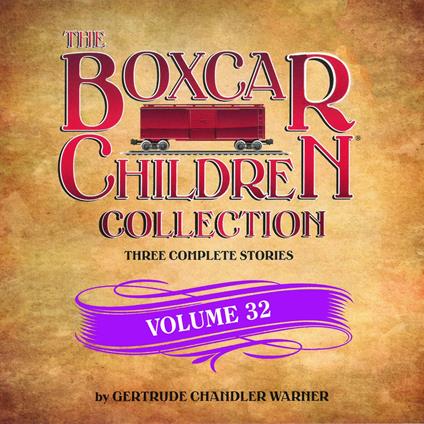 The Boxcar Children Collection Volume 32