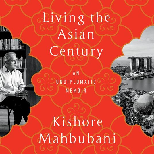 Living the Asian Century
