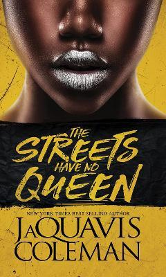 The Streets Have No Queen - Jaquavis Coleman - cover