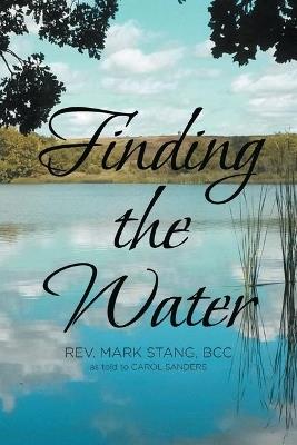 Finding the Water - Mark Stang Bcc - cover