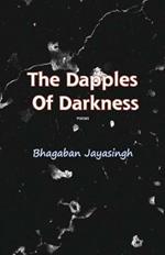 The Dapples of Darkness