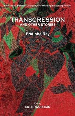 Transgression and Other Stories - Pratibha Ray - cover
