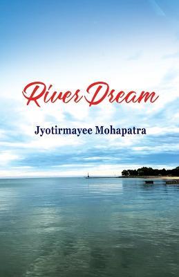 River Dream - Jyotirmayee Mohapatra - cover