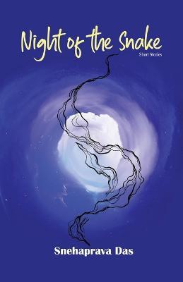 Night of the Snake - Snehaprava Das - cover