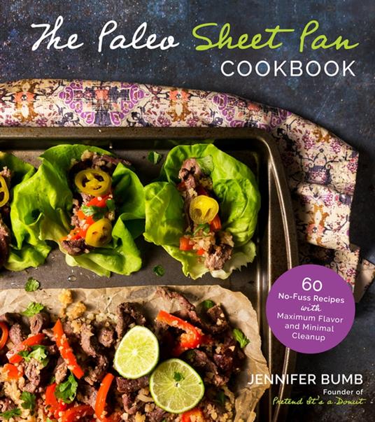 The Paleo Sheet Pan Cookbook