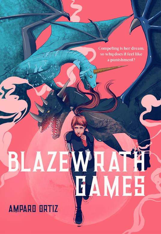 Blazewrath Games - Amparo Ortiz - ebook