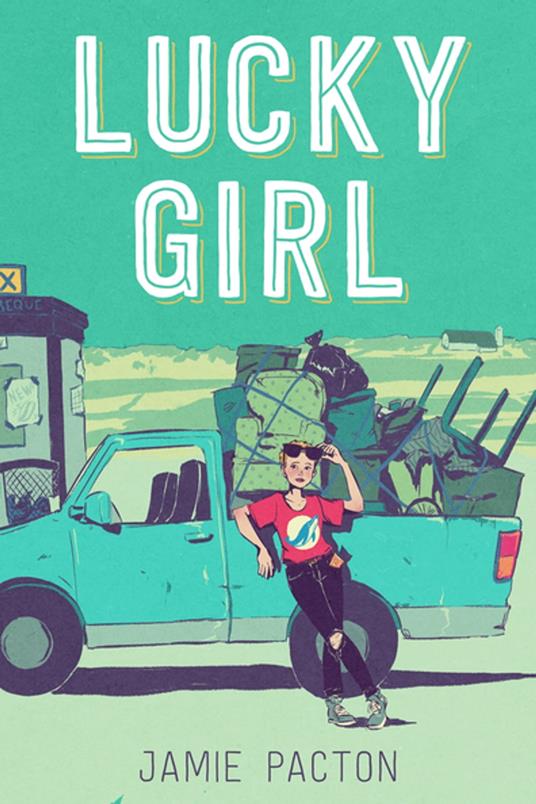 Lucky Girl - Jamie Pacton - ebook