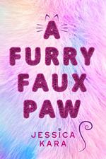 Furry Faux Paw, A