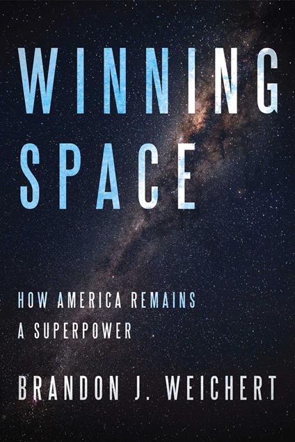 Winning Space - Brandon J. Weichert - ebook