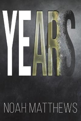 Years - Noah Matthews - cover