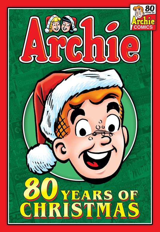 Archie: 80 Years of Christmas - Archie Superstars - ebook