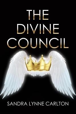 The Divine Council - Sandra Lynne Carlton - cover