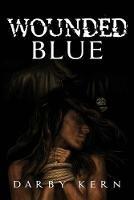Wounded Blue - Darby Kern - cover
